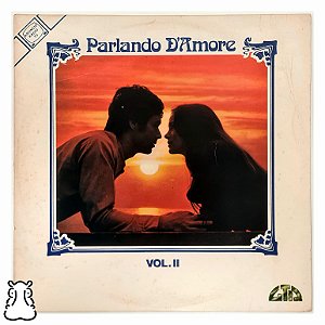 LP Parlando D'amore Vol. II - Disco de Vinil 1979 - Hm