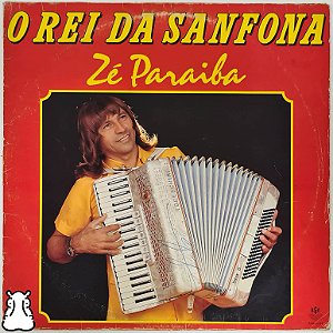 LP Zé Paraíba O Rei da Sanfona - Disco de Vinil - Hm