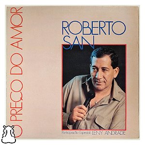 LP Roberto San - O Preço Do Amor - Disco de Vinil 1990 - Hm