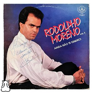 LP Rodolpho Moreno 2 Ainda Não Esqueci Dedicatória Vinil- Hm