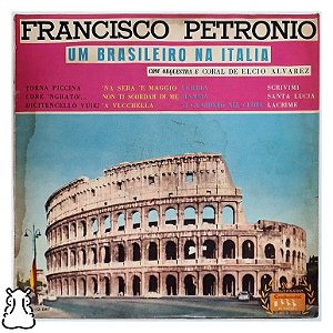 LP Francisco Petrônio - Um Brasileiro Na Itália - Vinil - Hm