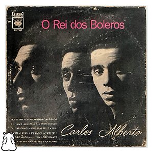 LP Carlos Alberto - O Rei Dos Boleros Disco Vinil 1972 - Hm