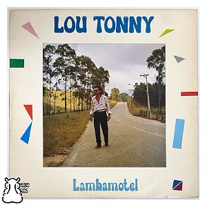 LP Lou Tonny - Lambamotel - Disco de Vinil 1991 - Hm