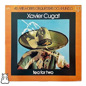LP Xavier Cugat - Tea For Two - Disco de Vinil 1977 - Hm