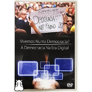 DVD Vivemos Numa Democracia - Democracia Na Era Digital - Hm