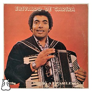 LP Erivaldo de Garira - Forró à Brasileira - Vinil 1984 - Hm