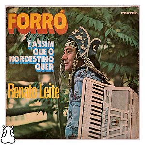 LP Renato Leite É Assim Que Nordestino Quer Vinil 1979 - Hm