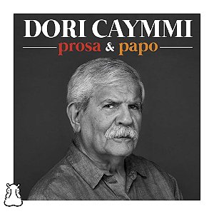 CD Dori Caymmi - Prosa & Papo - 2024 - Novo Lacrado - Hm