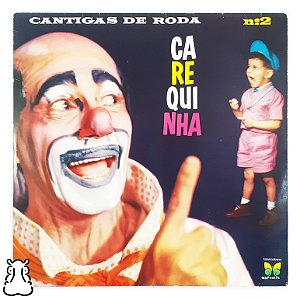 LP Carequinha - Cantigas de Roda Nº 2 Disco Vinil 1972 - Hm