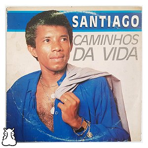 LP Santiago - Caminhos da Vida - Vinil Com Dedicatória - Hm