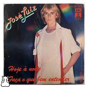 EP Compacto José Luiz - Hoje A Noite - Disco Vinil 1979 - Hm