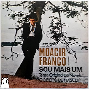 EP Compacto Moacir Franco - Sou Mais Um - Vinil 1978 - Hm
