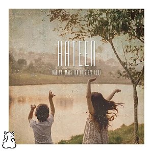 CD Hateen Não Vai Mais Ter Tristeza Aqui - Novo Lacrado - Hm