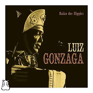 CD Luiz Gonzaga - Baião Dos Hippies - 2021 Novo Lacrado - Hm