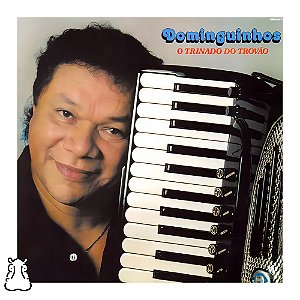 CD Dominguinhos - O Trinado Do Trovão - Novo Lacrado - Hm