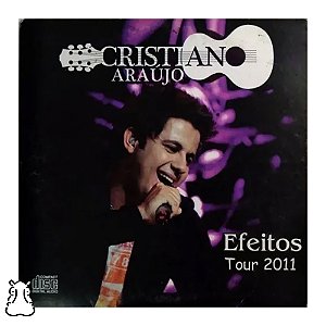 CD Cristiano Araújo - Efeitos - Tour 2011 - Promocional - Hm