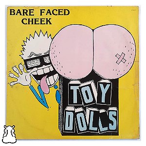 LP Toy Dolls - Bare Faced Cheek - Disco de Vinil 1987 - Hm