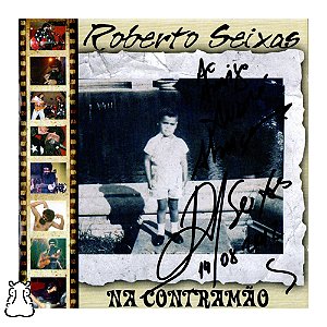CD Roberto Seixas Na Contramão - Dedicatória Autógrafo - Hm