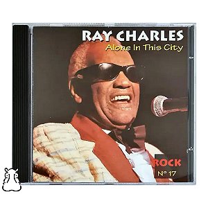 CD Ray Charles - Rock N° 17 - Alone In This City - 1996 - Hm