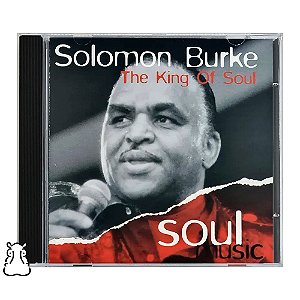 CD Solomon Burke - The King of Soul - Soul Music - Hm