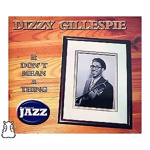 CD Dizzy Gillespe Masters Of Jazz It Don't Mean a Thing - Hm