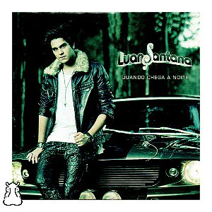 CD Luan Santana - Quando Chega a Noite - Dedicatória - Hm