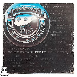LP House Of Pain Fed Up Vinil Single Importado 1996 Leia- Hm