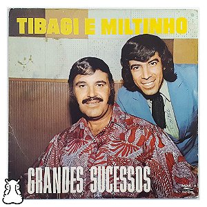LP Tibagi e Miltinho - Grandes Sucessos - Vinil 1991 - Hm