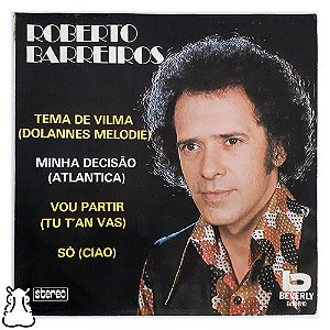 Compacto Roberto Barreiros - Tema De Vilma - Vinil 1976 - Hm