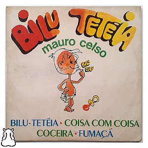 Compacto Mauro Celso - Bilu-Tetéia Disco de Vinil 1975 - Hm