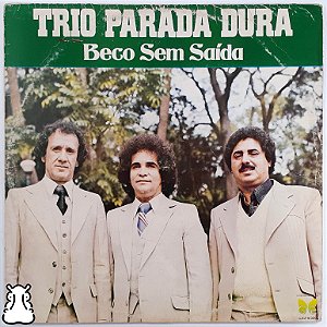 LP Trio Parada Dura - Beco Sem Saída - Disco Vinil 1979 - Hm