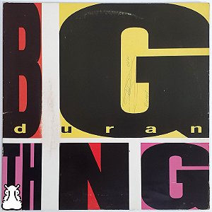 LP Duran Duran - Big Thing - Disco de Vinil 1988 - Hm