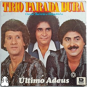 LP Trio Parada Dura - Último Adeus Disco de Vinil 1981 - Hm
