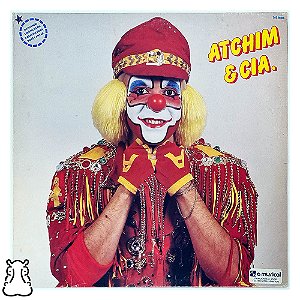 LP Atchim & Cia - Todo Dia é Festa - Disco Vinil 1991 - Hm