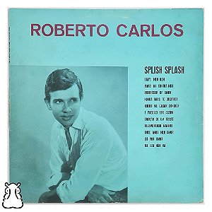 LP Roberto Carlos - Splish Splash - 1963 - Disco Vinil - Hm