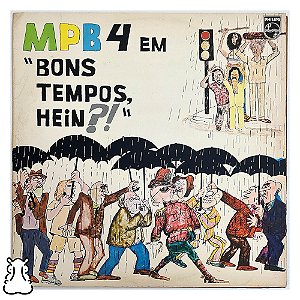 LP MPB4 - Bons Tempos Hein?! - Vinil 1979 - Com Encarte - Hm