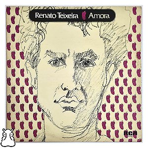 LP Renato Teixeira - Amora - Disco Vinil 1979 Encarte - Hm