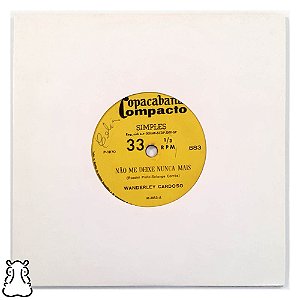 Compacto Wanderley Cardoso Não Me Deixe Nunca Mais Vinil