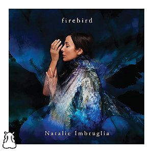 CD Natalie Imbruglia - Firebird - 2021 - Novo Lacrado - Hm