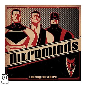 CD Nitrominds - Looking For A Hero - Novo Lacrado - Hm