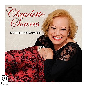 CD Claudette Soares E A Bossa De Caymmi - Novo Lacrado - Hm