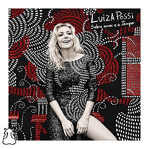 CD Luiza Possi - Sobre Amor E O Tempo - Novo Lacrado - Hm