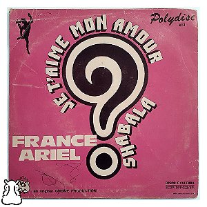Compacto France Ariel - Je T'aime Mon Amour Vinil 1974 - Hm