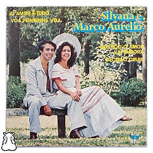 Compacto Silvana e Marco Aurélio - O Amor é Tudo Vinil 1979