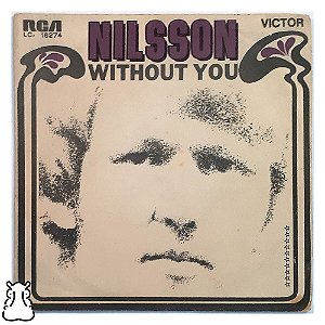 Compacto Nilsson Without You / Gotta Get Up Vinil 1972 - Hm