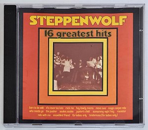 CD Steppenwolf - 16 Greatest Hits - 1985 - Importado - Hm