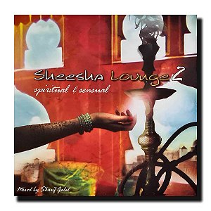 CD Sharif Galal - Sheesha Lounge 2 - Importado - Hm