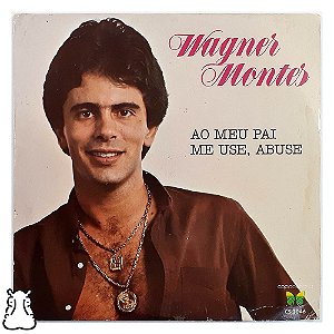 Compacto Wagner Montes - Ao Meu Pai - Disco Vinil 1982 - Hm