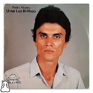 Compacto Pedro Ribeiro - Uma Luz Brilhou - Vinil 1984 - Hm