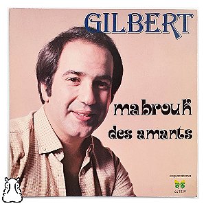Compacto Gilbert - Mabrouk / Les Amants - Vinil 1979 - Hm